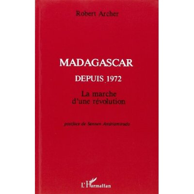 Emprunter Madagascar depuis 1972 : la marche d'une révolution livre