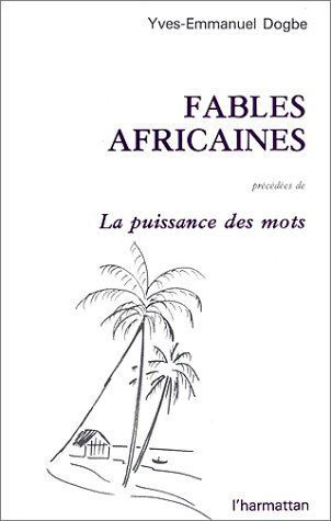 Emprunter Fables africaines. Précédées de La puissance des mots livre