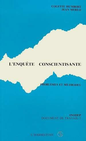 Emprunter L'enquête conscientisante. Problèmes et méthodes livre