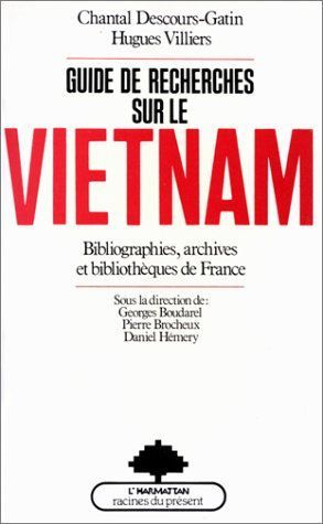 Emprunter Guide de recherches sur le Vietnam. Bibliographies, archives et bibliothèques de France livre