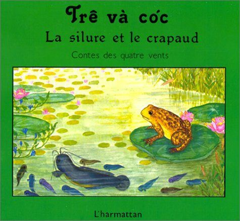 Emprunter Le silure et le crapaud. Edition bilingue français-vietnamie livre