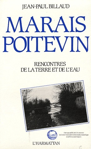 Emprunter Marais poitevin. Rencontres de la terre et de l'eau livre