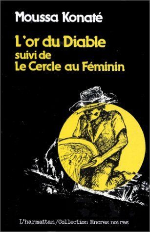 Emprunter L'or du diable suivi de Le Cercle au féminin livre