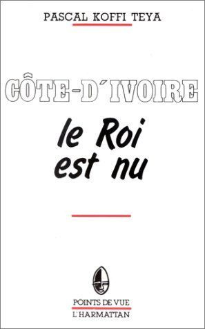 Emprunter Côte-d'Ivoire - Le roi est nu livre