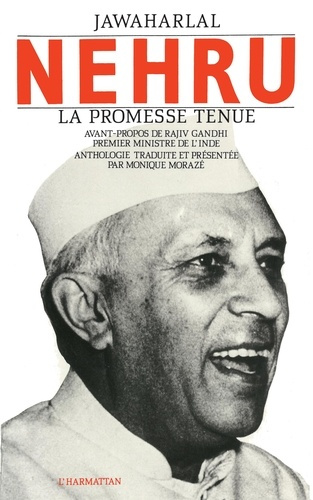 Emprunter Jawaharlal Nehru. Anthologie de la promesse tenue livre