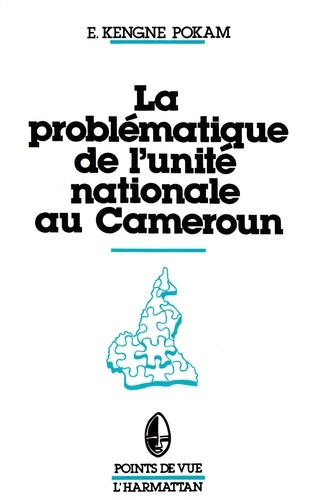 Emprunter La problématique de l'unité nationale au Cameroun livre