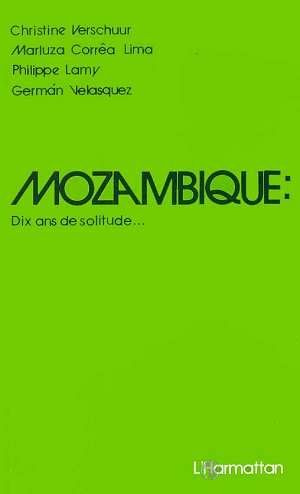 Emprunter Mozambique. Dix ans de solitude livre