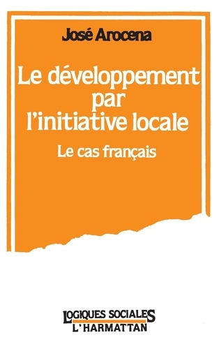 Emprunter Le développement par l'initiative locale. Le cas français livre