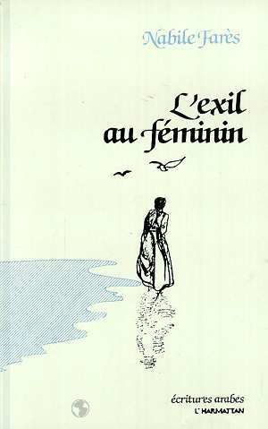 Emprunter L'exil au feminin livre
