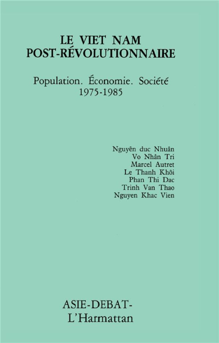 Emprunter Le Vietnam post-révolutionnaire. Population, économie, société, 1975-1985 livre