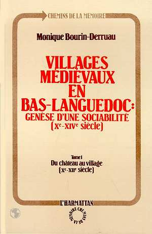 Emprunter Villages médiévaux en bas-languedoc : Génèse d'une sociabilité (Xe-XIVe siècle). Tome 1, Démocratie livre