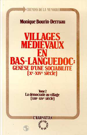 Emprunter Villages médiévaux en Bas-languedoc : Génèse d'une sociabilité (Xe-XIVe siècle). Tome 2, Démocratie livre