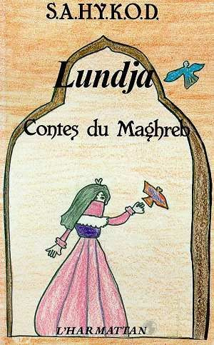 Emprunter Lundja. Contes du Maghreb livre