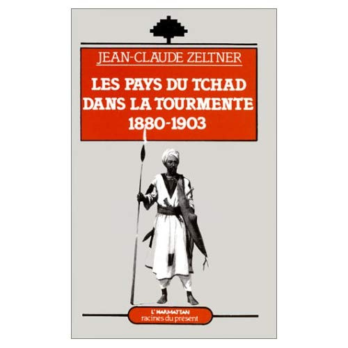 Emprunter Les Pays du Tchad dans la tourmente. 1880-1903 livre