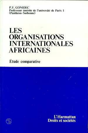 Emprunter Les organisations internationales africaines. Etude comparative livre