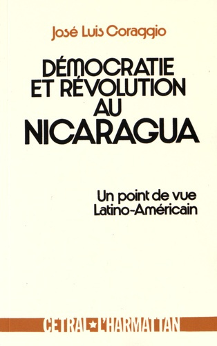 Emprunter Démocratie et révolution au Nicaragua. Un point de vue latino-américain livre