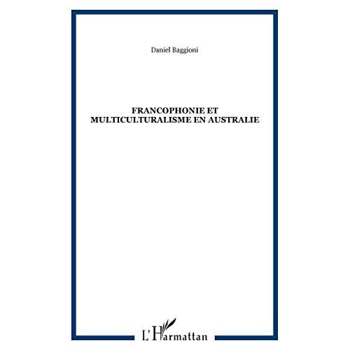 Emprunter Francophonie et multiculturalisme en australie livre