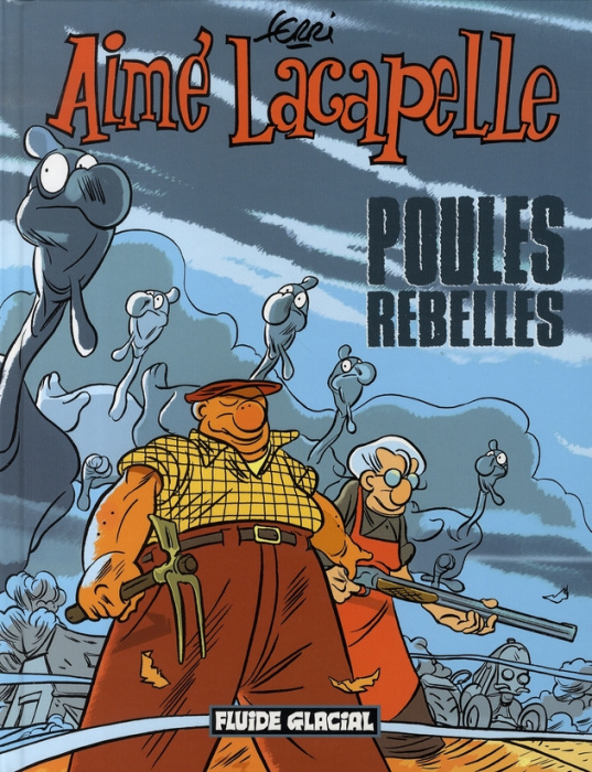 Emprunter Aimé Lacapelle Tome 3 : Poules rebelles livre