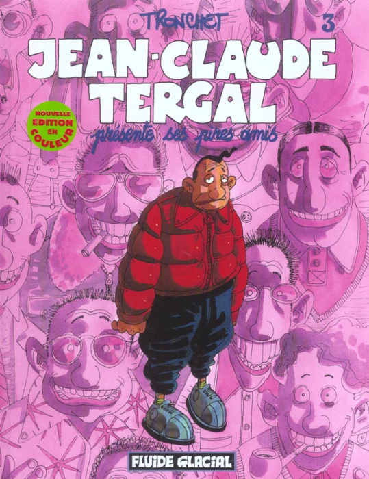 Emprunter Jean-Claude Tergal Tome 3 : Présente ses pires amis livre