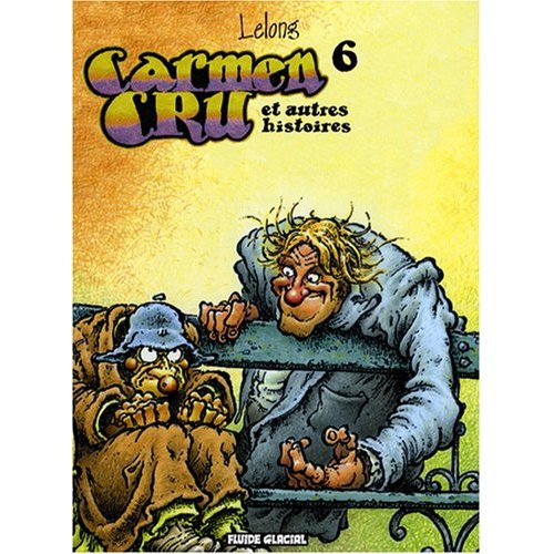 Emprunter Carmen Cru Tome 6 : Carmen Cru et autres histoires livre