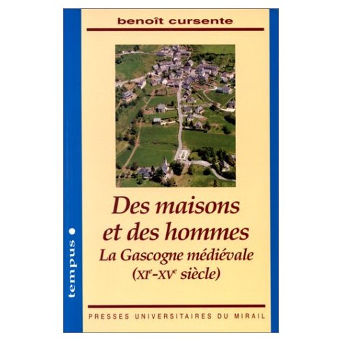 Emprunter DES MAISONS ET DES HOMMES. La Gascogne médiévale : XIème-XVème siècle livre