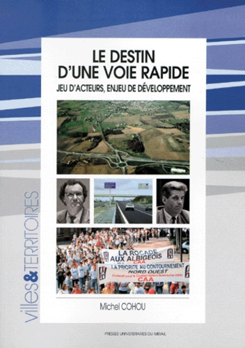 Emprunter Le destin d'une voie rapide. Jeu d'acteurs, enjeu de développement livre