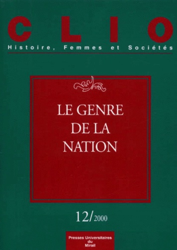 Emprunter Clio N° 12/2000 : Le genre de la nation livre