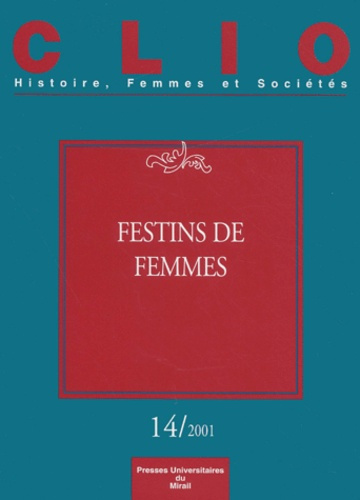 Emprunter Clio N° 14/2001 : Festins de femmes livre