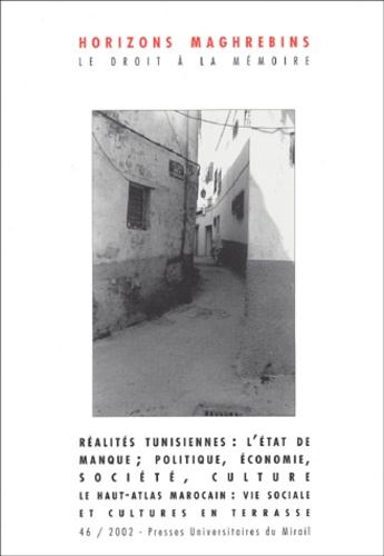 Emprunter Horizons maghrébins N° 46/2002 : Réalités tunisiennes, l'état de manque livre