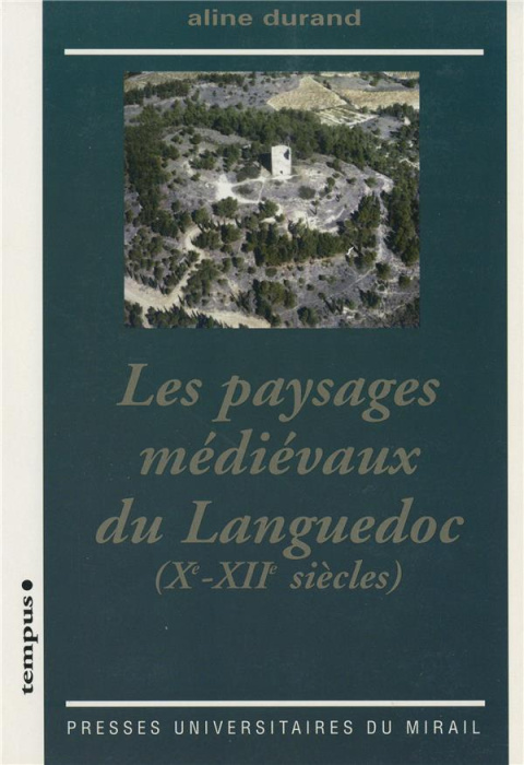 Emprunter Les paysages médiévaux du Languedoc (Xe-XIIe siècles) livre