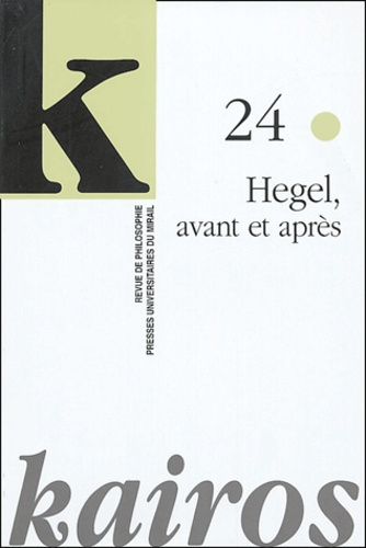 Emprunter Kairos N° 24 : Hegel avant et après livre