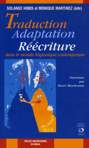 Emprunter Traduction adaptation réécriture dans le monde hispanique contemporain livre