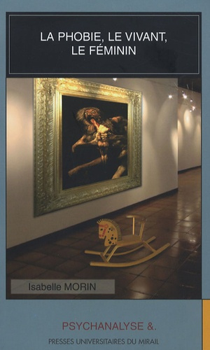 Emprunter La phobie, le vivant, le féminin livre