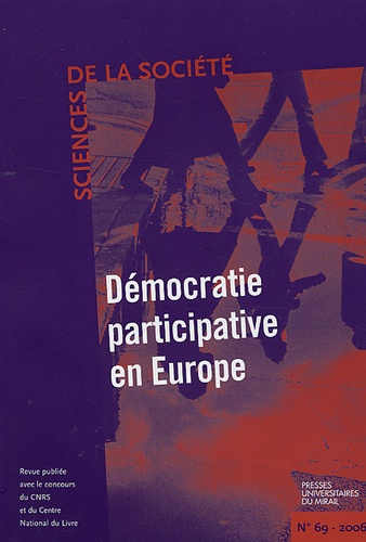 Emprunter Sciences de la Société N° 69, Octobre 2006 : Démocratie participative en Europe livre