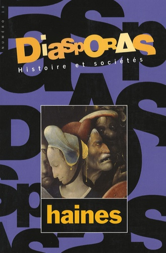 Emprunter Diasporas Histoire et sociétés N° 10, 1er semestre 2007 : Haines livre