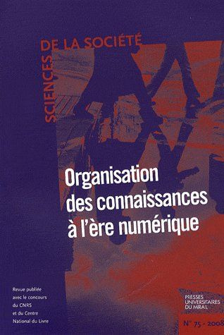 Emprunter Sciences de la Société N° 75, Octobre 2008 : Organisation des connaissances à l'ère numérique livre