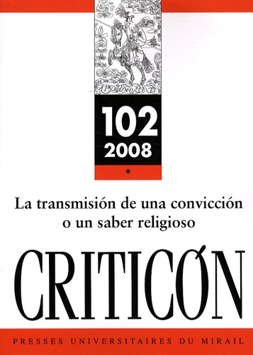 Emprunter Criticon N° 102, 2008 : La transmision de una conviccion o un saber religioso livre