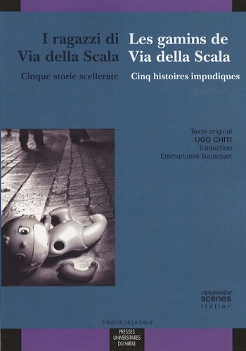 Emprunter Les gamins de Via della Scala. Cinq histoires impudiques, Edition bilingue français-italien livre