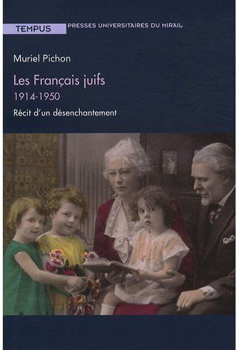 Emprunter Les Français juifs 1914-1950. Récit d'un désenchantement livre