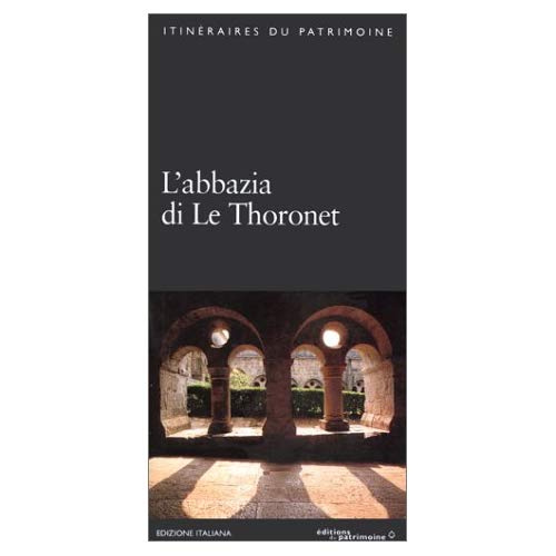 Emprunter L'ABBAYE DU THORONET (ITALIEN) livre