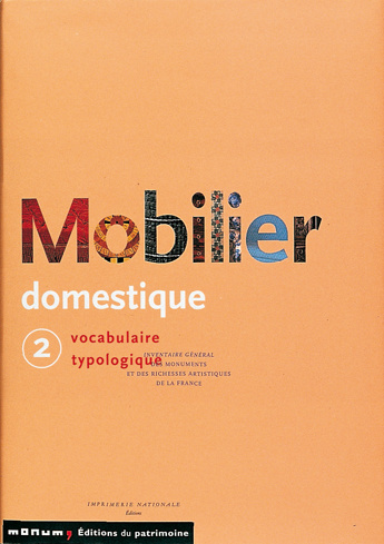 Emprunter Mobilier domestique. Vocabulaire typologique Tome 2 livre