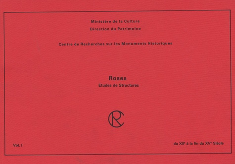 Emprunter Roses. Etudes et Structures, Tome 1, Du XIIe à la fin du XVe Siècle livre