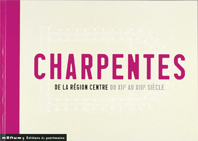 Emprunter Charpentes de la région Centre du XIIe au XIIIe siècle livre