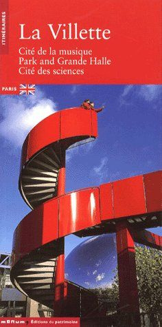 Emprunter La Villette. Cité de la musique, Park and Grande Halle, Cité des sciences, édition en anglais livre