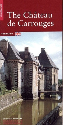 Emprunter LE CHATEAU DE CARROUGES (ANGLAIS) livre