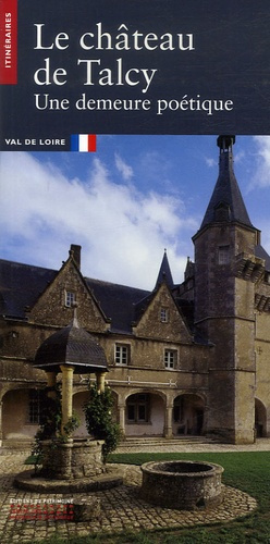 Emprunter Le château de Talcy. Une demeure poétique livre