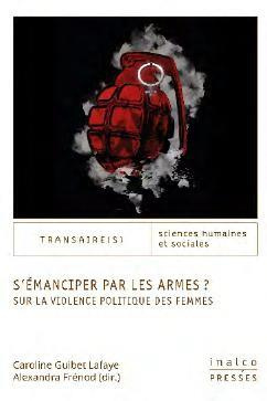 Emprunter S'émanciper par les armes ? Sur la violence politique des femmes livre