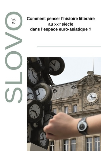 Emprunter Slovo N° 50 : Comment penser l'histoire littéraire au XXIe siècle dans l'espace euro-asiatique ? livre