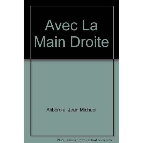 Emprunter Jean michel alberola - avec la main droite livre