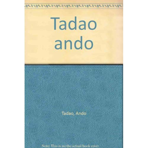 Emprunter Tadao Ando. [album de l'exposition, Paris , 3 mars-24 mai 1993, Musée national d'art moderne-Centre livre